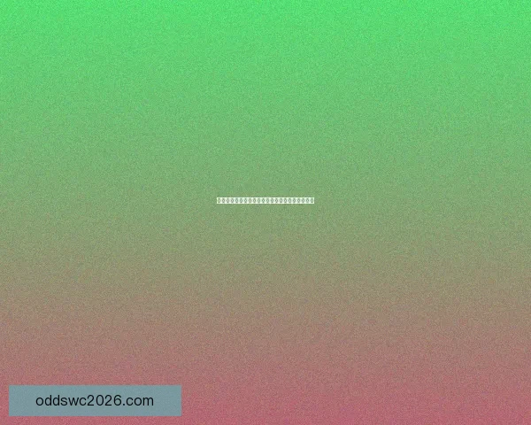 世界杯竞猜赔率对比分析及热门球队投注趋势预测