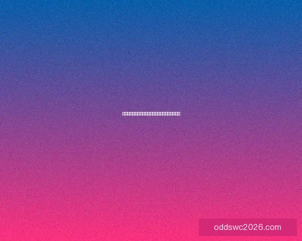 世界杯竞猜平台推荐及选择攻略帮助你赢得更多奖金