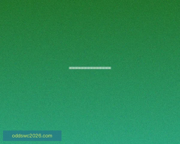 世界杯竞猜投注技巧全解析助你精准预测赛事结果提升中奖概率